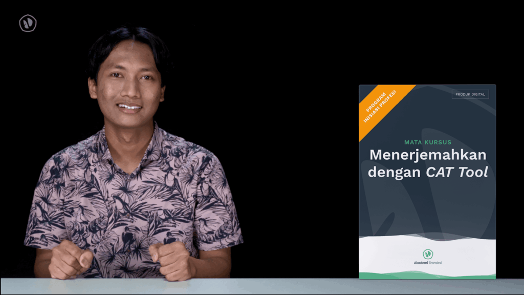 Menerjemahkan dengan CAT Tool